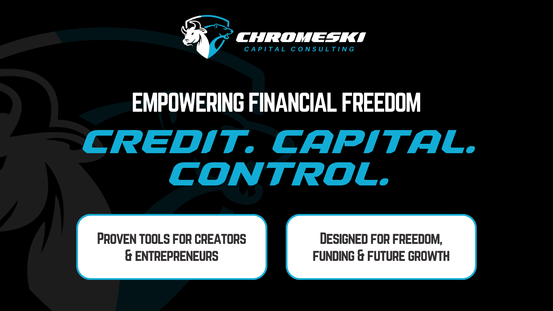 Chromeski Capital banner with bold slogan Credit Capital Control and entrepreneur tools